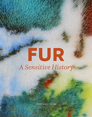 Fur: A Sensitive History, Jonathan Faiers